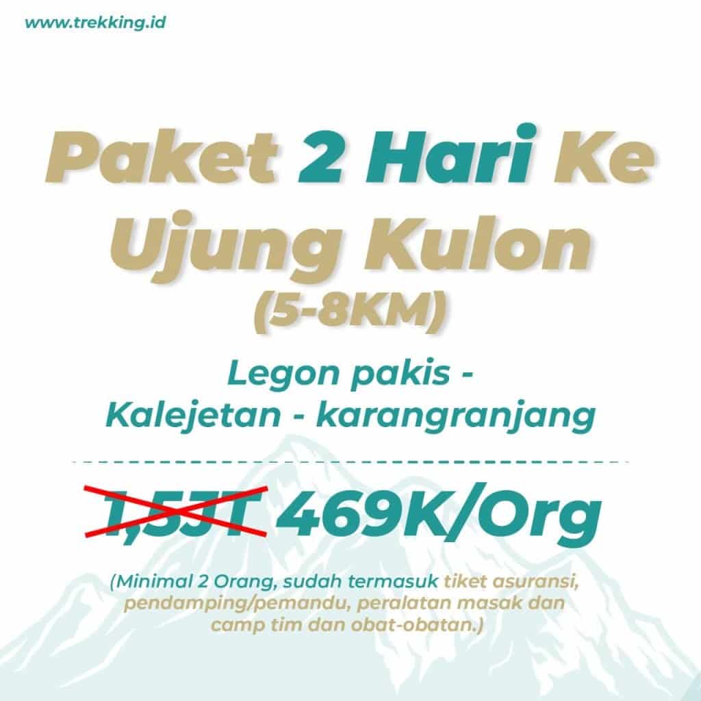 Paket Trekking 2 Hari - Ujung Kulon